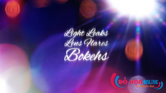 Tổng hợp kho Light -Leaks – bokeh – particles ( chuyển cảnh, Blend óng ánh)